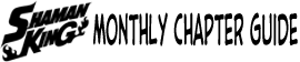 Monthly Shaman King Chapter Guide